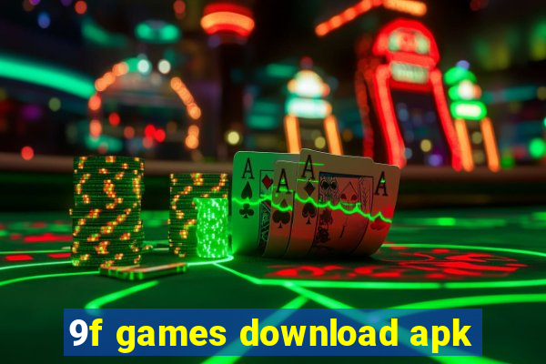 9f games download apk